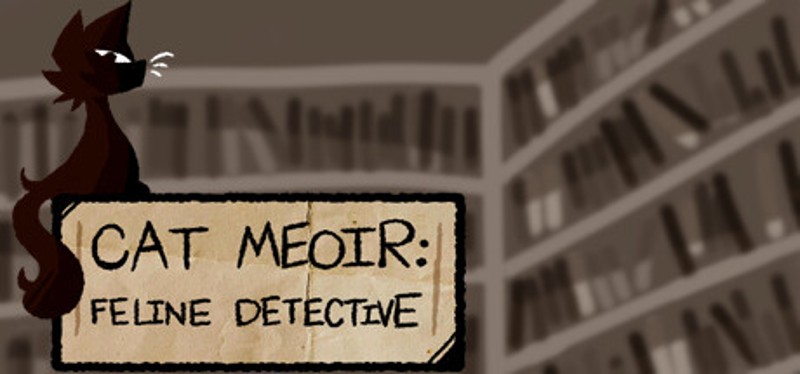 Cat Meoir: Feline Detective Image