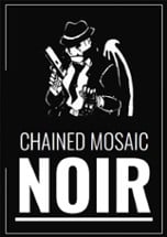 Chained Mosaic: Noir Image