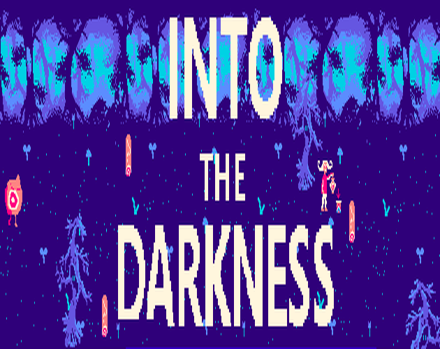 Games like Into The Darkness