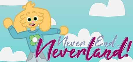 Games like Never End, Neverland!