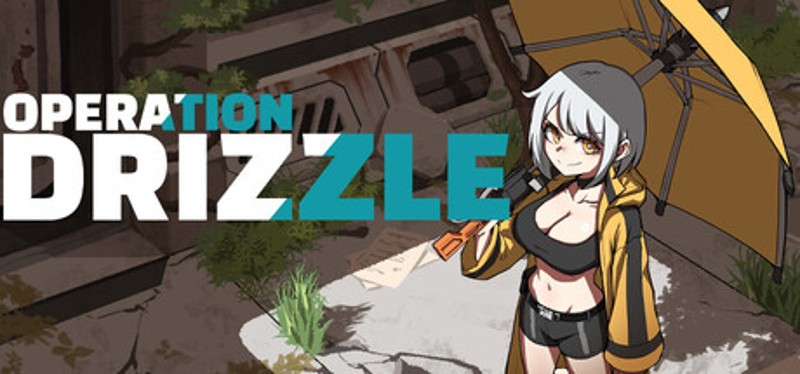 Operation Drizzle! Image