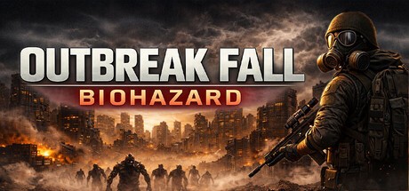 Games like OUTBREAK FALL: BIOHAZARD