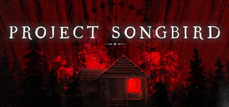 Games like Project Songbird