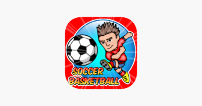 Soccer Basketball Image