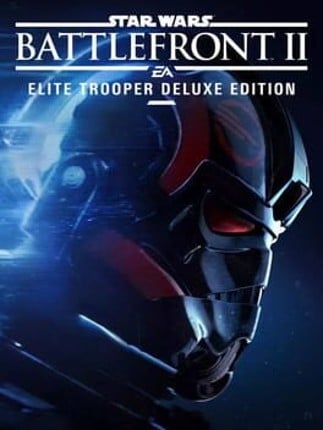 Star Wars Battlefront II: Elite Trooper Deluxe Edition Image