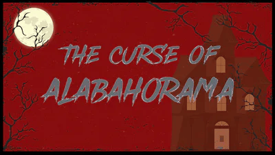 Games like The Curse of Alabahorama