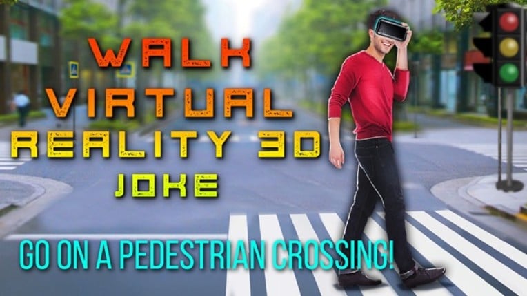 Walk Virtual Reality 3D Joke Image