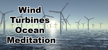 Games like Wind Turbines Ocean Meditation