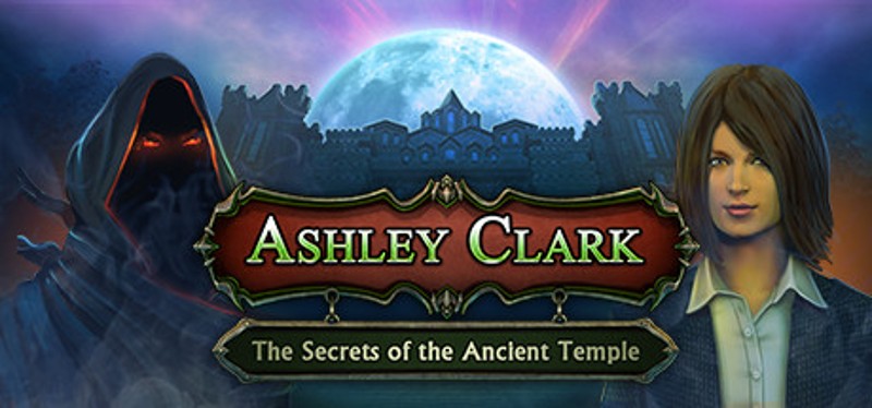 Ashley Clark: The Secrets of the Ancient Temple Image