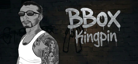 Games like BBox: Kingpin