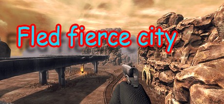 Games like Fled fierce city