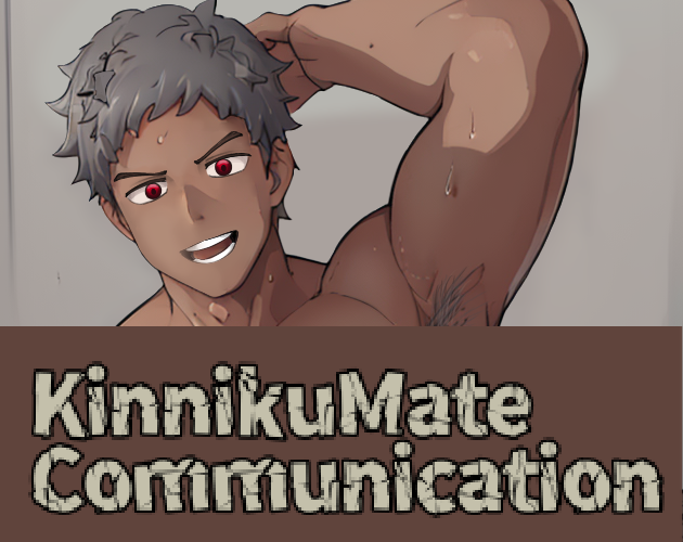 Games like KinnikuMate Communication