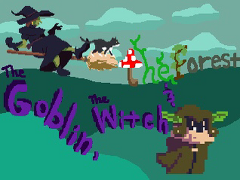 Games like The Goblin, The Witch, and The Forest