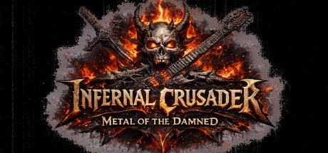 Games like Infernal Crusader: Metal of the Damned