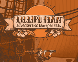 Lilliputian: Adventure On the Open Seas Image