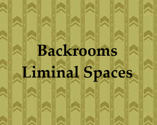 Liminal Spaces Game Cover