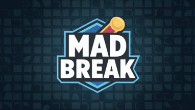 MadBreak Image