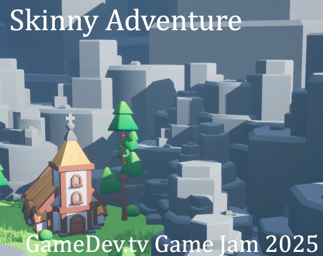 Games like Skinny Adventure