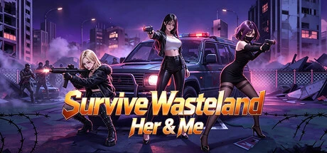 Games like Survive Wasteland: Her & Me