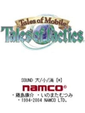 Tales of Mobile: Tales of Tactics Image