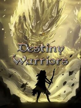 Games like Destiny Warriors