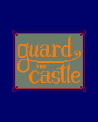 Guard The Castle Image