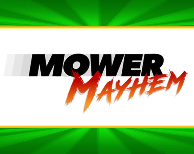 Games like Mower Mayhem
