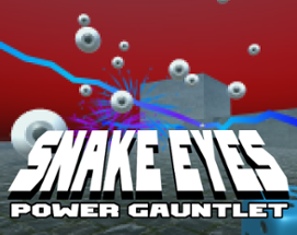 Snake Eyes: Power Gauntlet Image