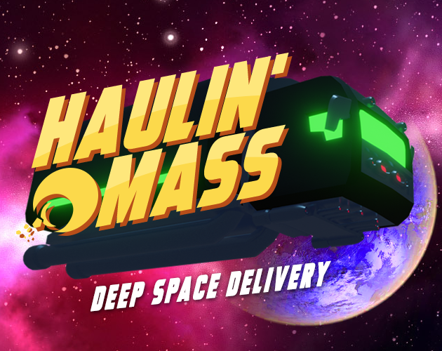 Games like Haulin' Mass