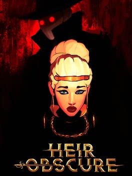Games like Heir Obscure