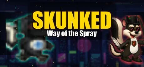 Games like Skunked: Way of the Spray