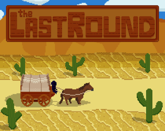 The Last Round Image