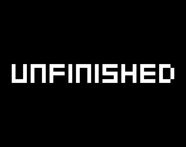 Games like Unfinished