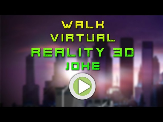 Walk Virtual Reality 3D Joke screenshot