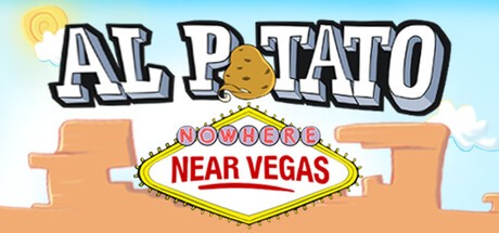 Games like AL Potato - Nowhere near Vegas