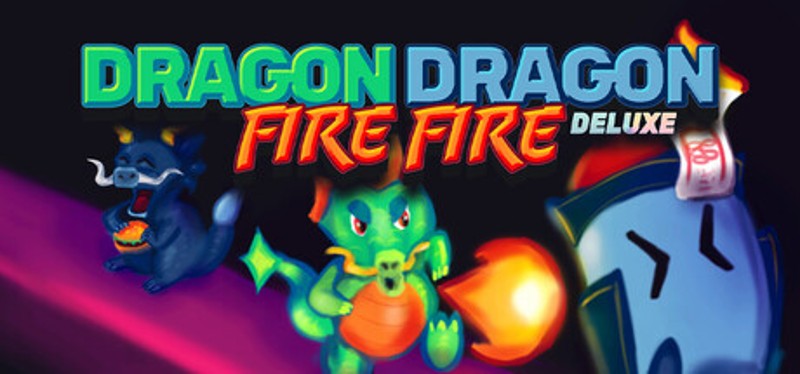 Dragon Dragon Fire Fire Deluxe Image
