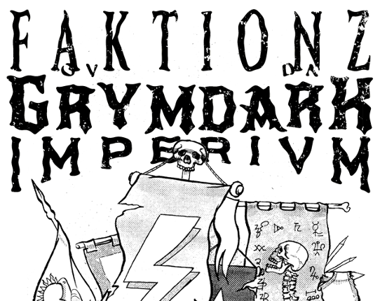 Faktionz ov da Grymdark Imperivm Image