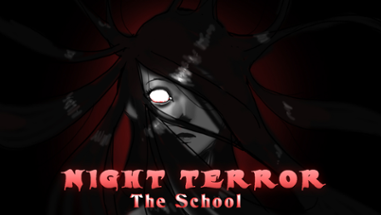 Night Terror - The School Image