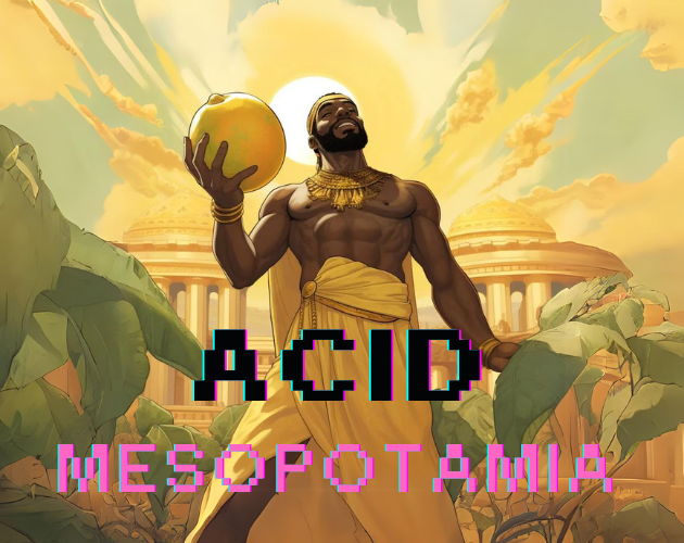 Games like Acid Mesopotamia