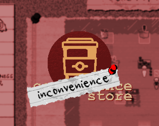 Inconvenience Store Image