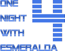 One Night with Esmeralda 4 Image