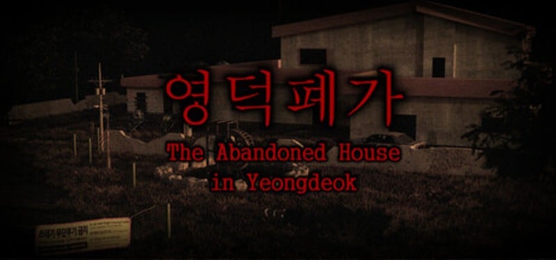 The Abandoned House in Yeongdeok Game Cover