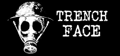 Games like Trench Face