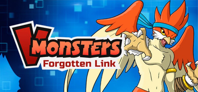 V-Monsters Forgotten Link Image