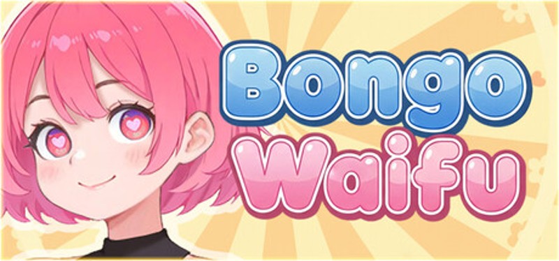 Bongo Waifu Image