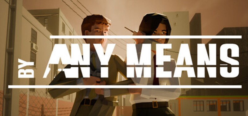 By Any Means Image