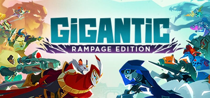 Gigantic: Rampage Edition Image