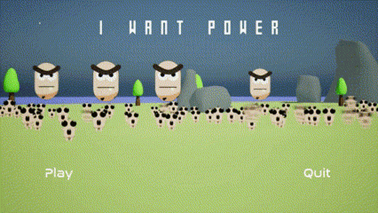 I WANT POWER screenshot