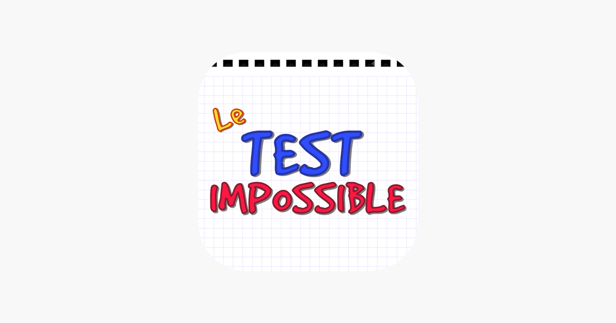 Games like Le Test Impossible