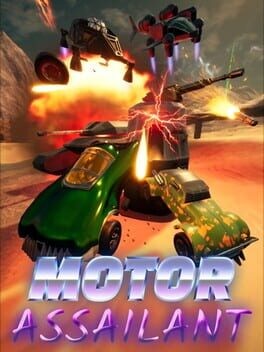 Games like Motor Assailant